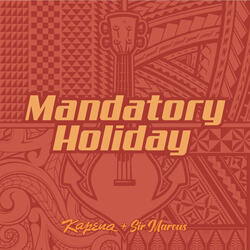 Mandatory Holiday