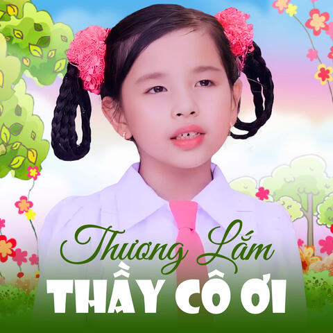 Thương Lắm Thầy Cô Ơi