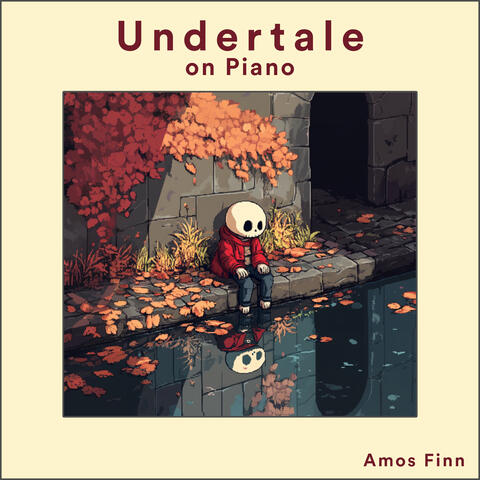 Amos Finn On Piano: UNDERTALE