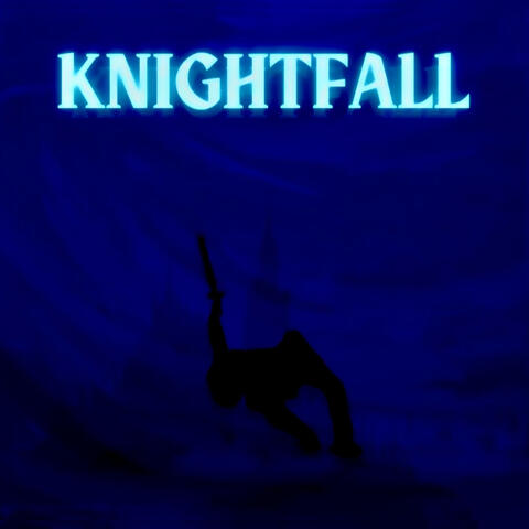 KNIGHTFALL - EP
