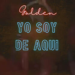 Yo Soy de Aqui