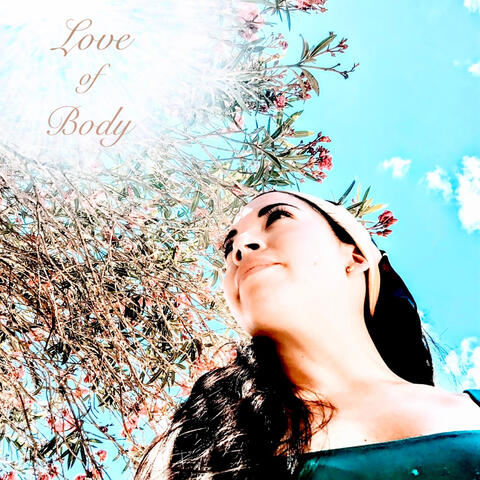 Love of Body (Heart and Soul)