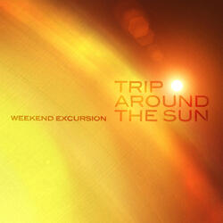 Trip Around The Sun