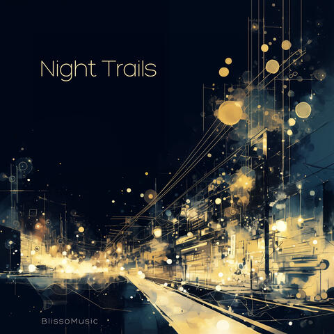 Night Trails