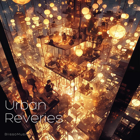Urban Reveries