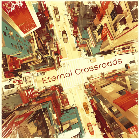 Eternal Crossroads