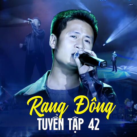Rạng Đông Tuyển Tập 42