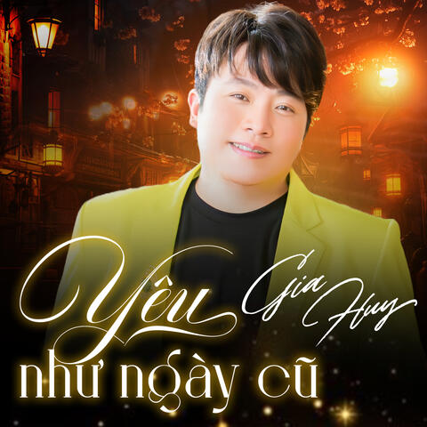 Yêu Như Ngày Cũ