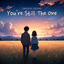 You're Still The One