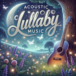 Acoustic Lullaby Music