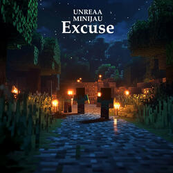 Excuse  (From "Minecraft")