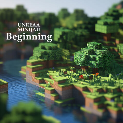 Beginning (From "Minecraft")