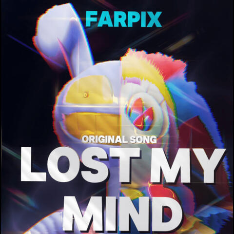 Lost My Mind