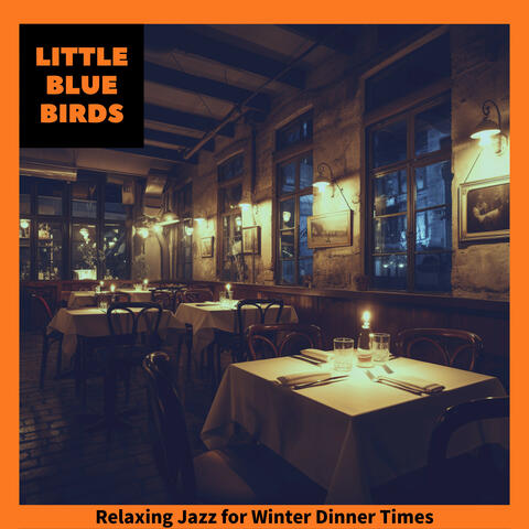 Relaxing Jazz for Winter Dinner Times