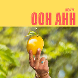 OOH AHH (KISS YA)
