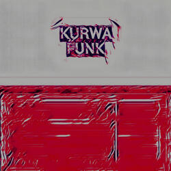 Kurwa Funk