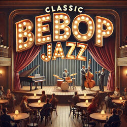 Classic Bebop Jazz
