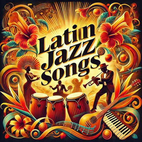 Latin Jazz Songs