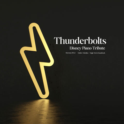 Thunderbolts: Disney Piano Tribute