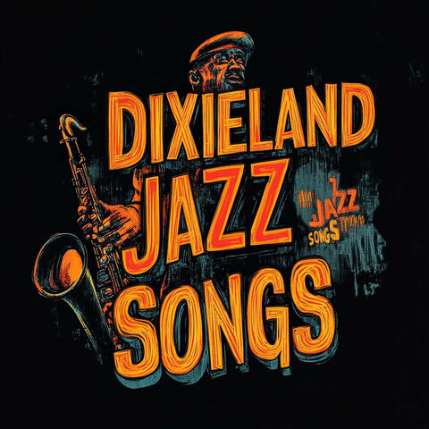 Dixieland Jazz Songs