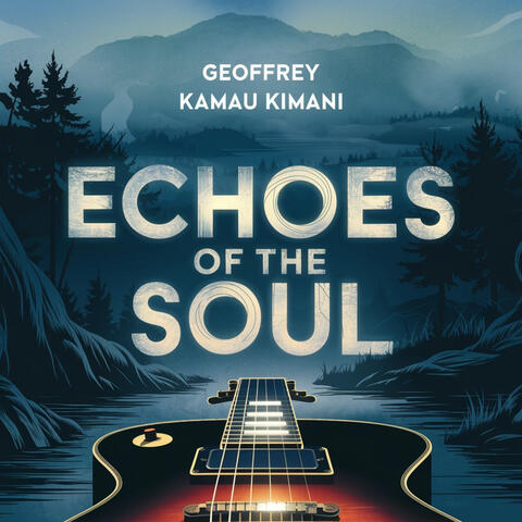 Echoes of the Soul