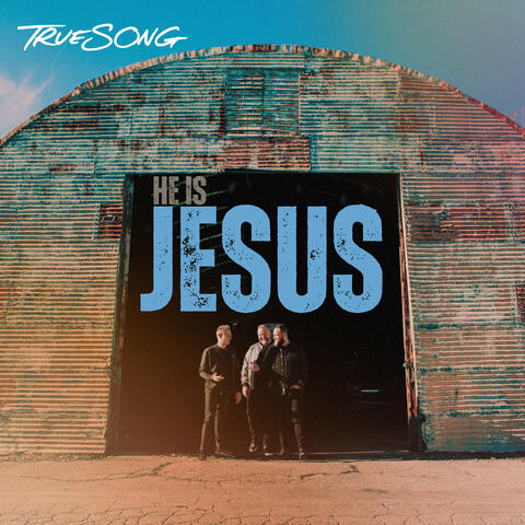 He Is Jesus
