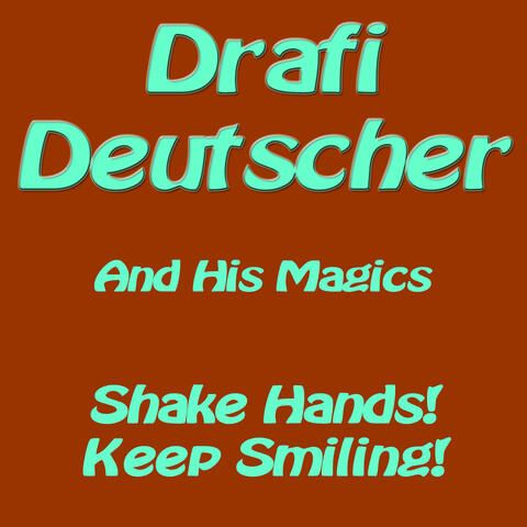 Shake Hands! Keep Smiling!