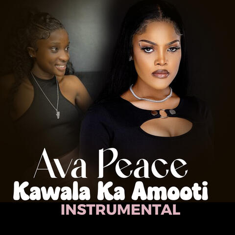Kawala Ka Amooti