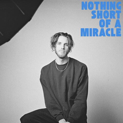 Nothing Short of a Miracle