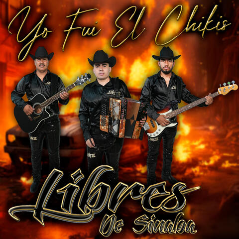 Yo Fui El Chikis