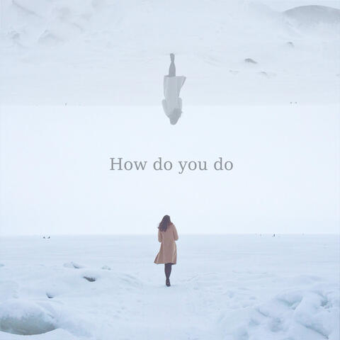 How do you do