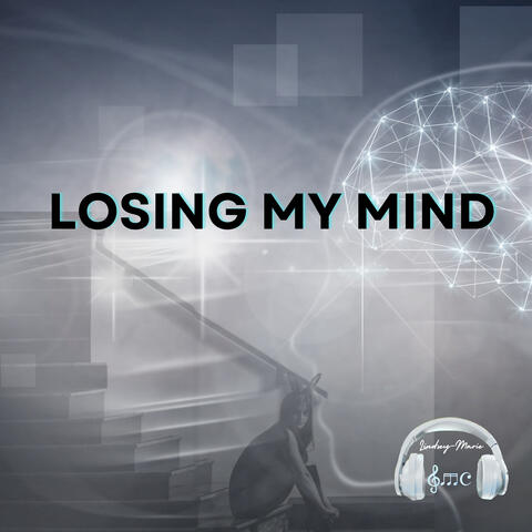 Losing My Mind