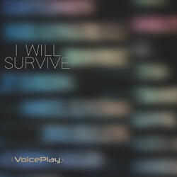 I Will Survive