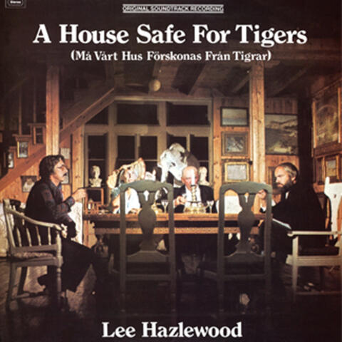 A House Safe For Tigers Soundtrack
