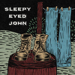 Sleepy Eyed John