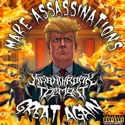 Make Assassinations Great Again