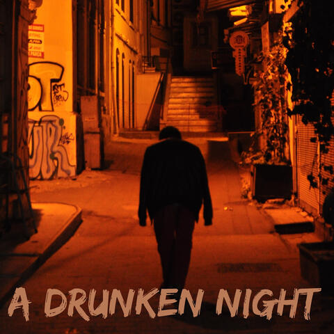 A Drunken Night