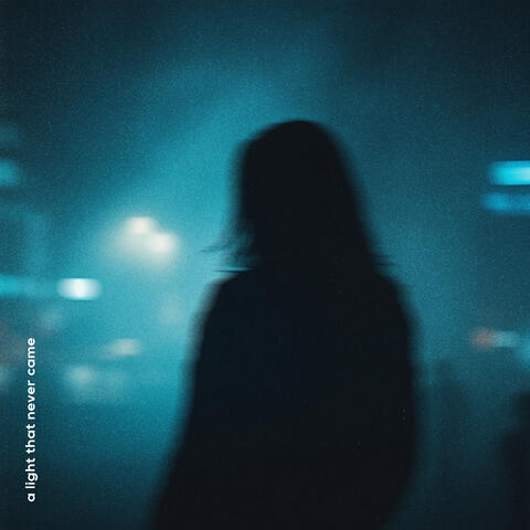 a light that never came