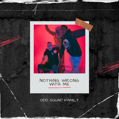 Nothing Wrong With Me