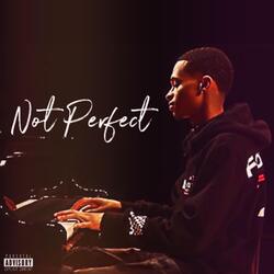 Not Perfect (Sped Up)
