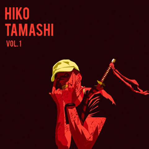 Hiko Tamashi, Vol. 1