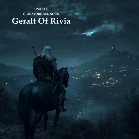 Geralt Of Rivia (From "The Witcher")