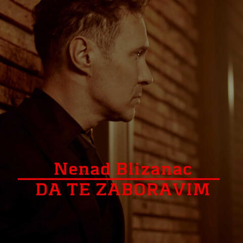 Da te zaboravim