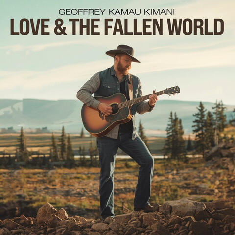 Love and the Fallen World - Country Music