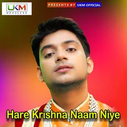 Hare Krishna Naam Niye