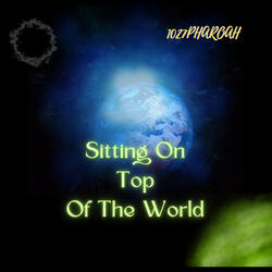 Sitting On Top Of The World