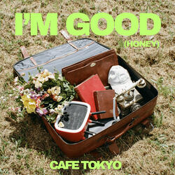 I'M GOOD (HONEY)