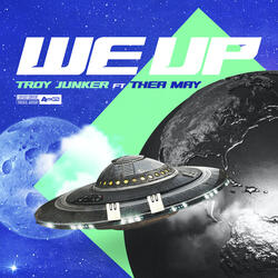 We Up (feat. JustMay)
