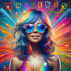 Whatever