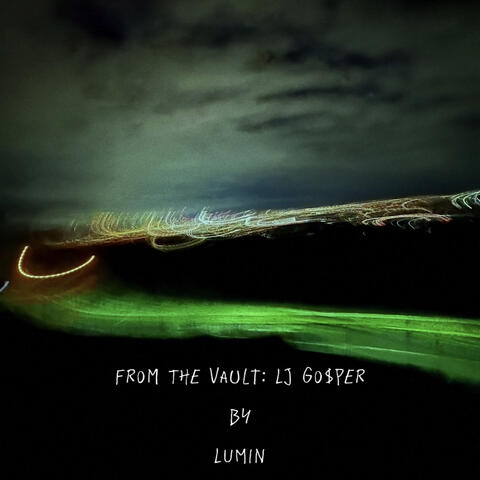From The Vault: LJ Go$per